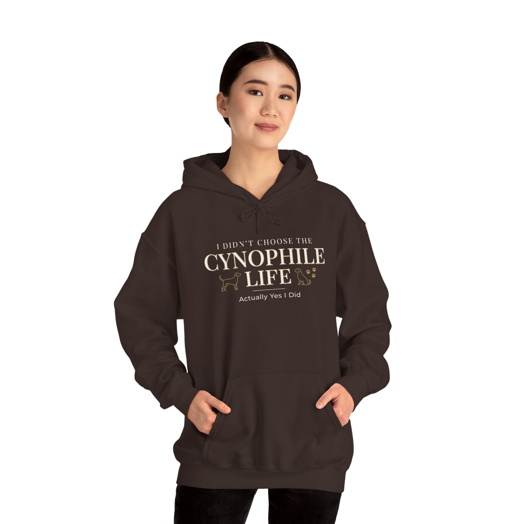 Cynophile Life Hoodie — I Didn't Choose the Cynophile Life (Actually Yes I Did) | Dog Lover Pullover