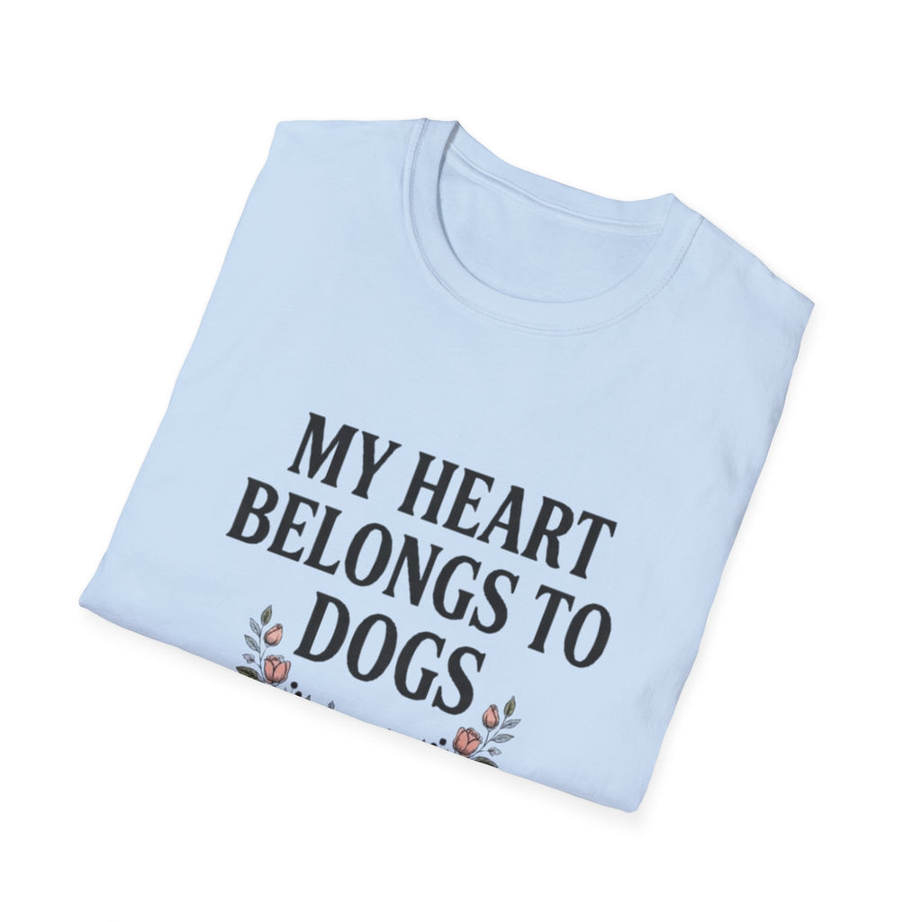 My Heart Belongs to Dogs T-Shirt | Floral Dog Mom Gift | Soft Unisex Tee | FureverLoved
