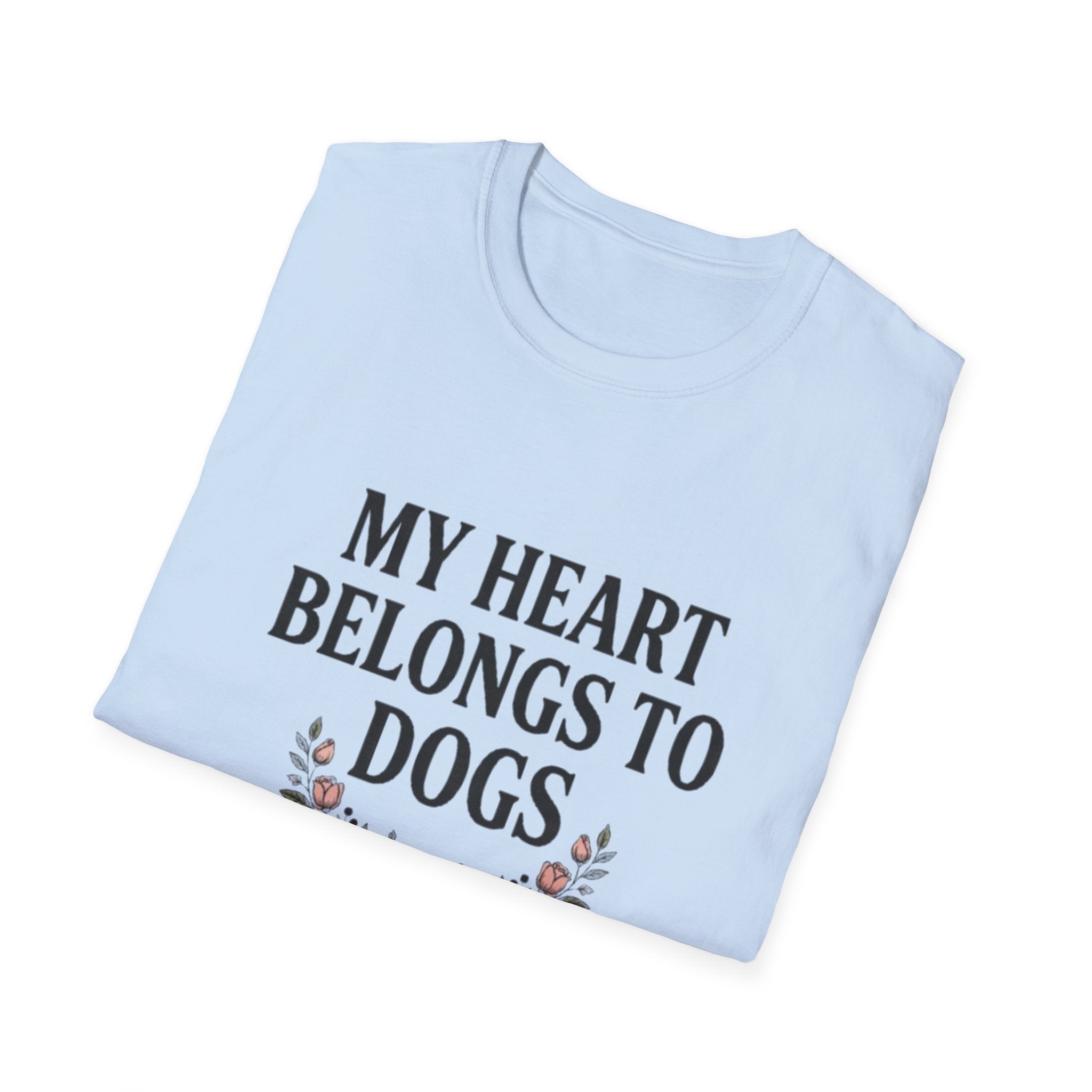 My Heart Belongs to Dogs T-Shirt | Floral Dog Mom Gift | Soft Unisex Tee | FureverLoved