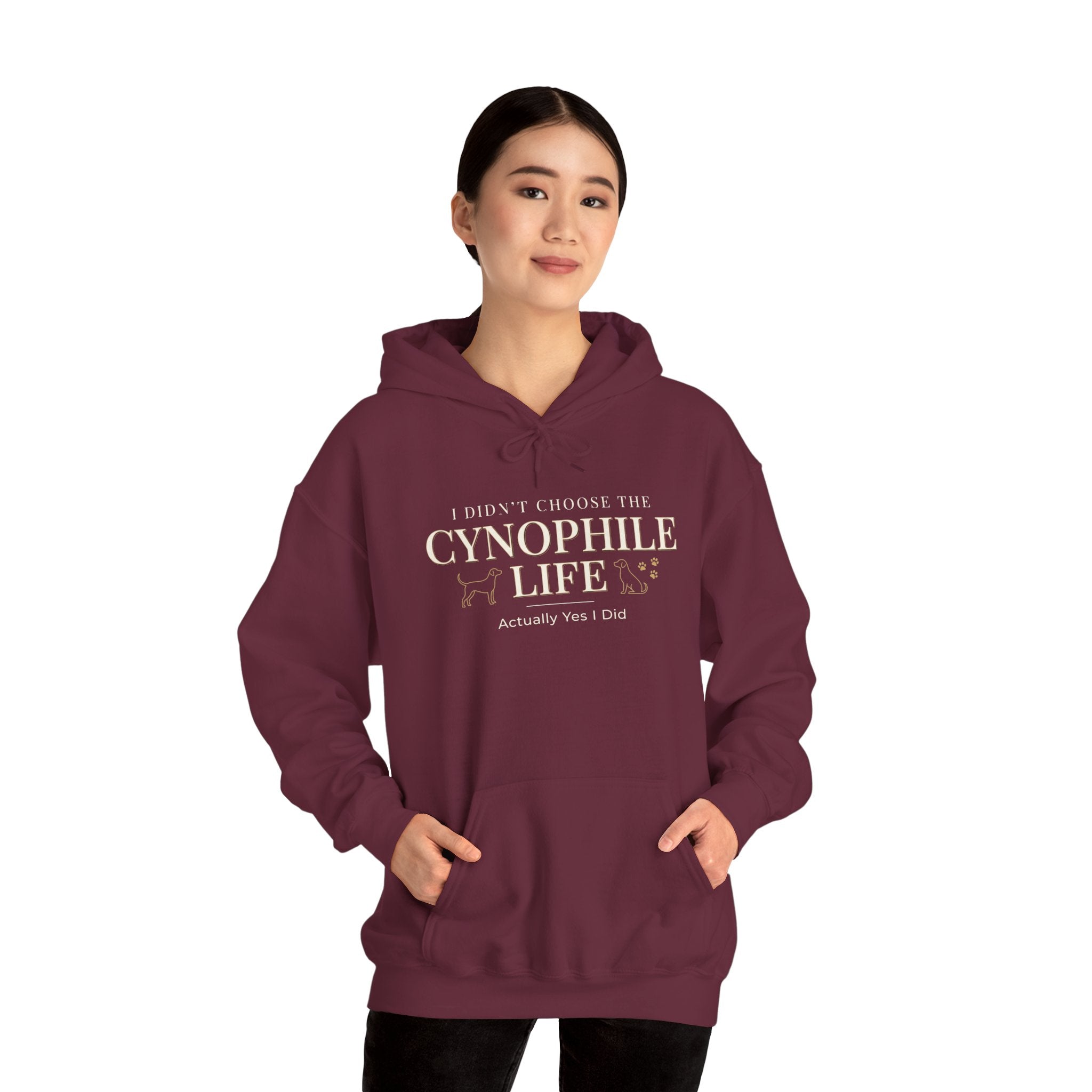 Cynophile Life Hoodie — I Didn't Choose the Cynophile Life (Actually Yes I Did) | Dog Lover Pullover