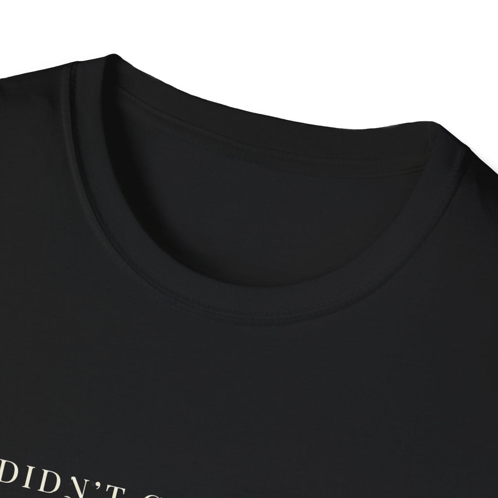 Cynophile Life T-Shirt — I Didn't Choose the Cynophile Life (Actually Yes I Did) | Dog Lover Tee