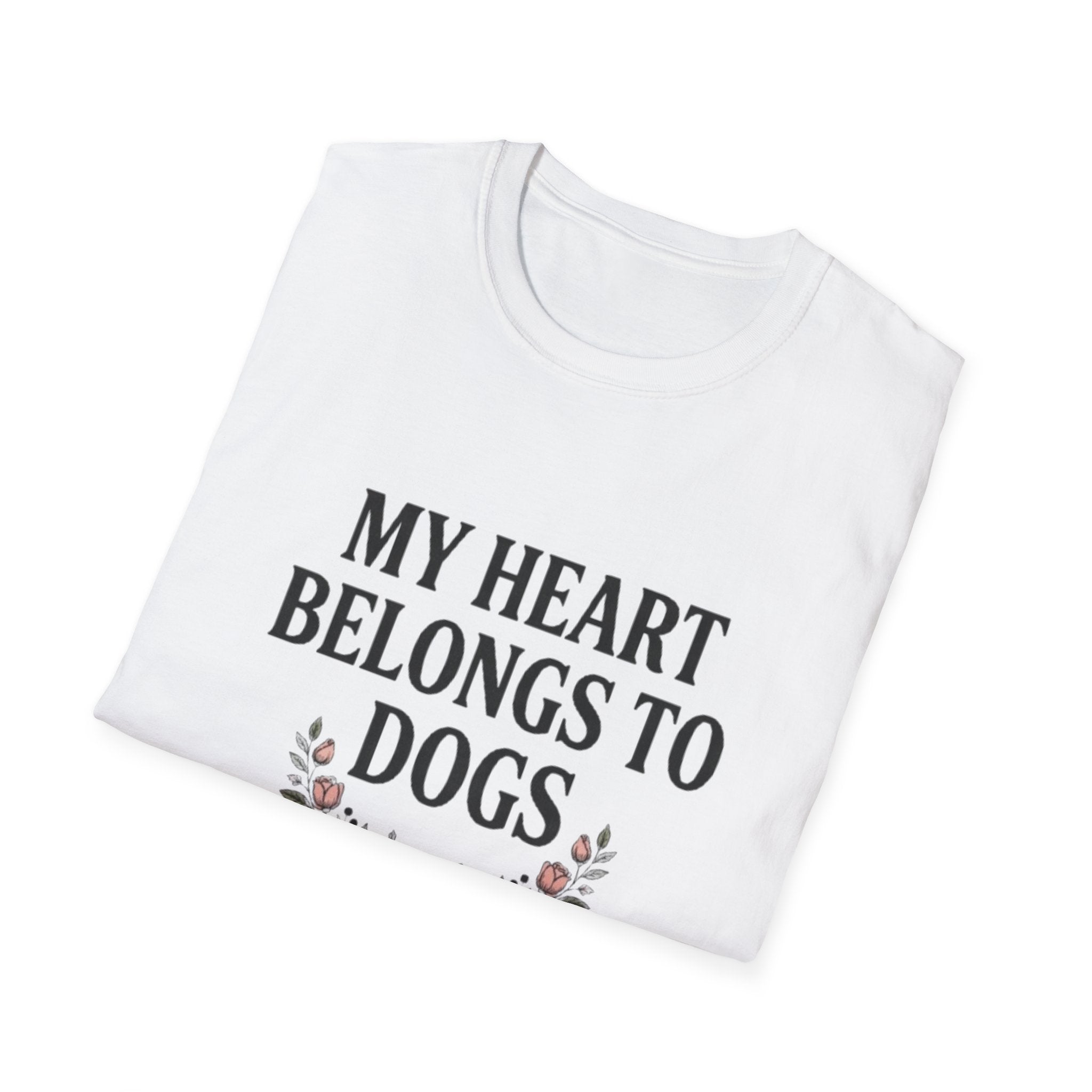 My Heart Belongs to Dogs T-Shirt | Floral Dog Mom Gift | Soft Unisex Tee | FureverLoved