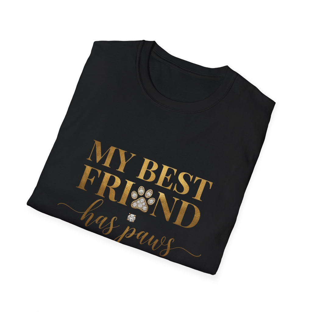 My Best Friend Has Paws Dog Mom T-Shirt | Dog Lover Gift | Cute Dog Graphic Tee | Gildan 64000